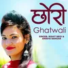 About Chori Ghatwali Song